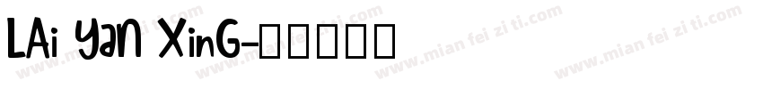 LAi YaN XinG字体转换